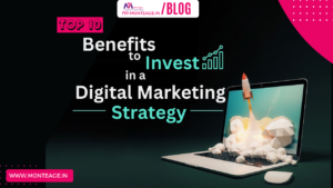 Benefits to Invest in a Digital Marketing Strategy